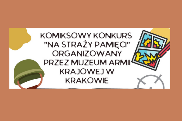 Konkurs komiksowy „Na straży pamięci” - Muzeum Armii Krajowej w Krakowie plakat