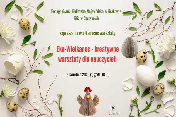 „Eko-Wielkanoc – kreatywne warsztaty dla nauczycieli”