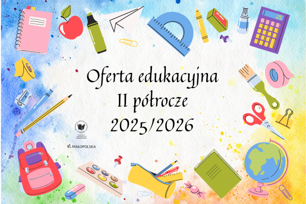 różne przybory szkolne i napis oferta edukacyjna II semestr 2025/2026
