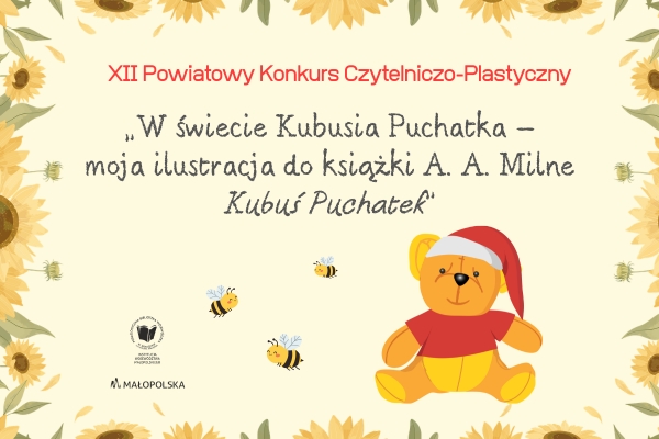 „W świecie Kubusia Puchatka – moja ilustracja do książki A. A. Milne”
