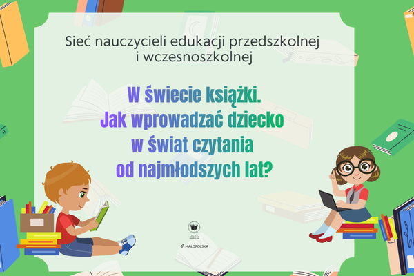 dwoje dzieci z książkami i przyborami szkolnymi, na środku napis W świecie książki. Jak wprowadzić dziecko w świat czytania od najmłodszych lat?