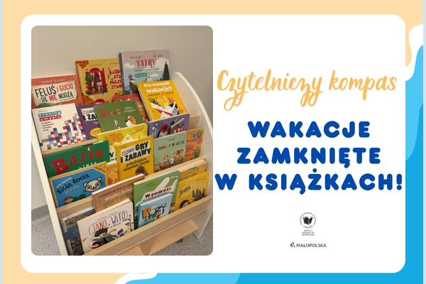Czytelniczy kompas – wakacje zamknięte w książkach!