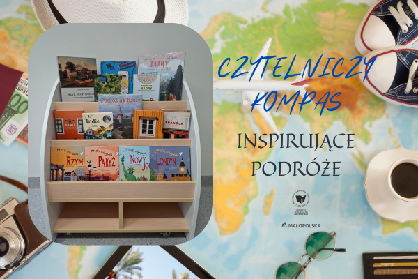 Czytelniczy kompas – inspirujące podróże