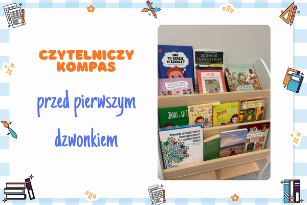Czytelniczy kompas – przed pierwszym dzwonkiem