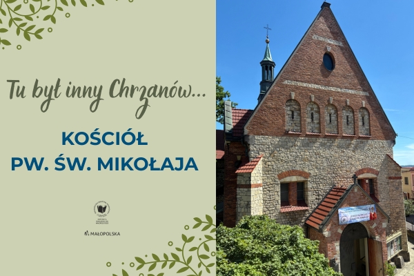 Tu był inny Chrzanów… kościół pw. św. Mikołaja